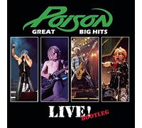 Poison - Big Hits Live Bootleg