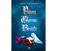 Poison, Charme, Beauté - Intégrale