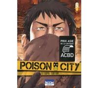 Poison City T02 Tetsuya Tsutsui (Auteur), David Le Quere (Traduction)