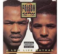 Poison Clan - Two Low Life Muthas