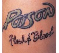 Poison - Flesh & Blood +Bonus
