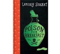 Poison for Breakfast - Lemony Snicket - Oneworld Publications - Livre en Anglais - Hardback Lemony SnicketLemony Snicket (Auteur)