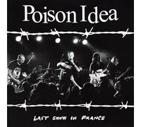 Poison Idea - Last Show in France (Burgundy)