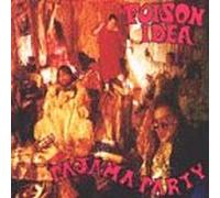 Poison Idea - Pajama Party