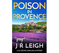 Poison in Provence - J.r. Leigh - Boldwood Books - ebook (ePub) - Livre