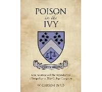 Poison In The Ivy: Race Relations And The Reproduction Of Inequality On Elite College Campuses