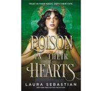 Poison In Their Hearts by Laura Sebastian Laura Sebastian (Auteur)