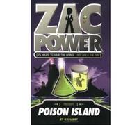Poison Island, Zac Power H. I. Larry (Auteur)