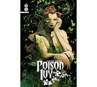 Poison Ivy - Tome 4 - Les Racines Du Mal