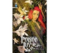 G. Willow Wilson – Poison Ivy Infinite Tome 6 – Cartonné – Urban Comics