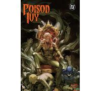 Poison Ivy Vol. 8: Grassroots Monarchy