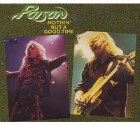 Poison - Nothin' But A Good Time [UK Import]