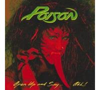 Poison Open Up and Say...ahh (CD) Album