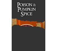 Poison & Pumpkin Spice Moonshine Girls Mystery, #2 - Bellamina Court - Moonshine Girls Publishing - ebook (ePub) - Livre