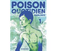 Poison quotidien - Tome 1