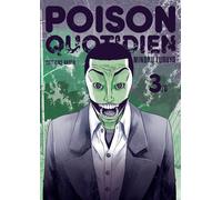 Poison quotidien - Tome 3 - Minoru Furuya - Akata - broché - Manga