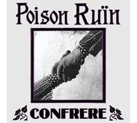 Poison ruin - Confrere [Import]
