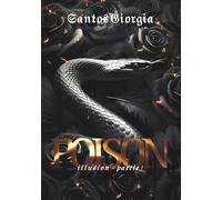 POISON TOME 1 - Illusion: une dark romance psychologique
