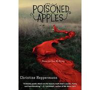 Poisoned Apples: Poems for You, My Pretty