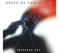 Space of Variations – Poisoned Art – CD Digisleeve