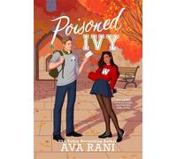 Poisoned Ivy Legacies, #1 - Ava Rani - Ava Rani - ebook (ePub) - Livre