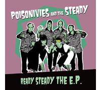Poisonivies and the Steady - Ready Steady [Import]