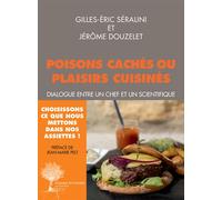 Poisons cachés ou plaisirs cuisinés – Dialogue entre un chef et un scientifique – Actes Sud