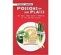 Poisons on Our Plates, Politics And the Environment Michele Morrone (Auteur)