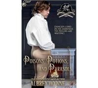 Poisons, Potions, and Parasols: Paddy's Peeler's Mystery