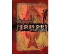 Poisson-chien Laurent Rivelaygue (Auteur)