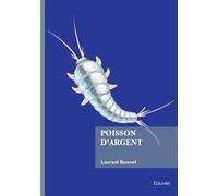 Poisson d'argent - Laurent Bonnet - Edilivre-Aparis - broché - Bande dessinée jeunesse
