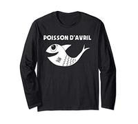 Poisson d'Avril Farces et Attrapes drôle April Fool's Day Manche Longue