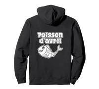 Poisson d'Avril, Humour canular farces pour 1er Avril 2026 Sweat à Capuche