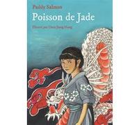 Poisson de Jade Salmon (Auteur), Chen Jiang Hong (Illustration)