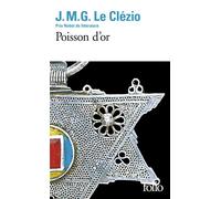 Jean-Marie Gustave Le Clézio – Poisson d'or – Roman – Poche (Gallimard)