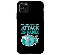 Poisson-Globe Humoristique « My Only Effective Attack is Panic » Coque pour iPhone 11 Pro Max