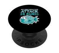 Poisson-Globe Humoristique « My Only Effective Attack is Panic » PopSockets PopGrip Adhésif