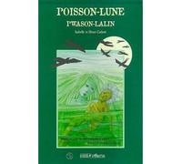 Poisson-lune - pwason-lalin - Isabelle Cadoré - L'harmattan - broché - Livre