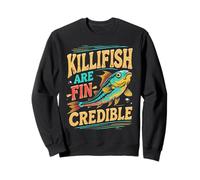 Poisson-mouillé Killfish are Fin-Credible Sweatshirt