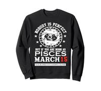 Poissons 15 Mars Signe du Zodiaque Anniversaire Astrologie Citation rétro Sweatshirt