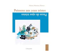 Poissons aux yeux triste/Peces de ojos tristes