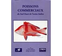 Poissons commerciaux du Sud-Ouest de l'océan Indien Pierre Opic (Auteur), François Conand (Auteur), Philippe Bourret (Auteur)