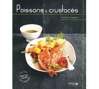 POISSONS & CRUSTACES - PLAISIRS GOURMANDS