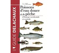 Poissons d'eau douce et de pêche: d'Europe occidentale et centrale