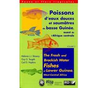 Poissons d'eaux douces et saumatres de basse Guinée, Ouest de l'Afrique centrale - Volumes 1 et 2 The fresh and brackish water fishes of lower Guinea, West-Central Africa. - Mélanie L.J. Siassny - Ird