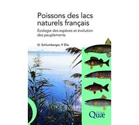 Poissons des lacs naturels français: Ecologie des espèces et évolution des peuplements
