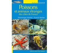 Poissons et animaux étranges des côtes de France