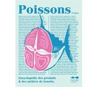 Jean-François Mallet – Poissons – Encyclopédie des produits et des métiers de bouche – Relié