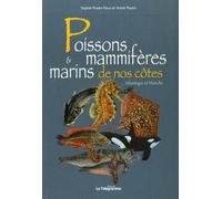 POISSONS & MAMMIFERES MARINS DE NOS COTE
