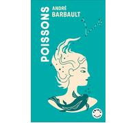 Poissons Signe astro du 19 février au 20 mars - André Barbault - Points - Poche - Essai